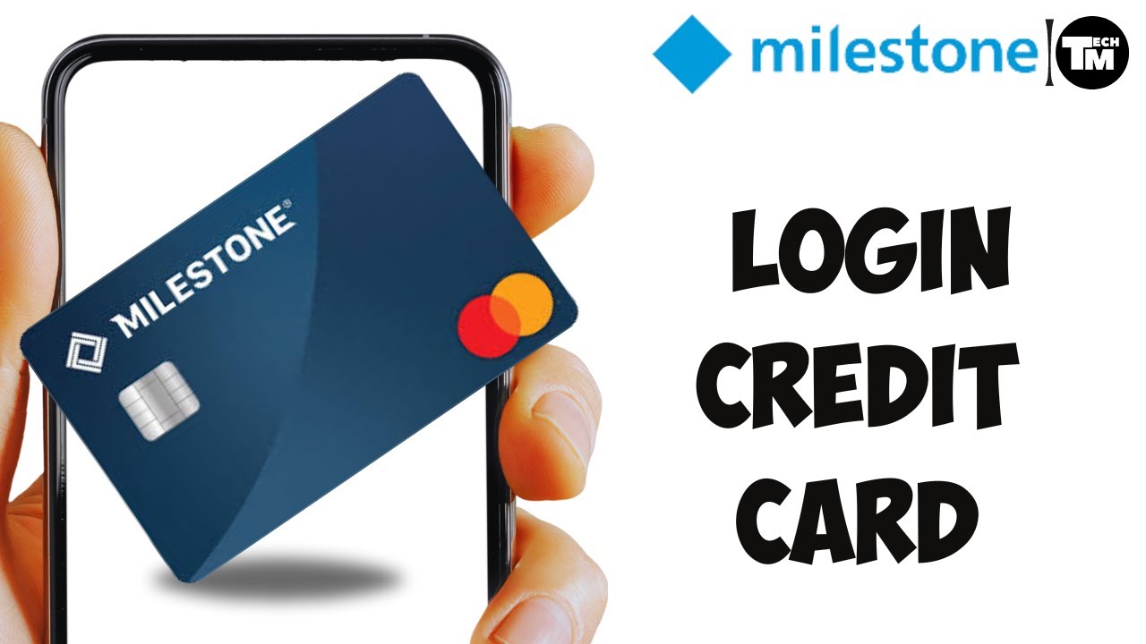 How to Login to Milestone Credit Card