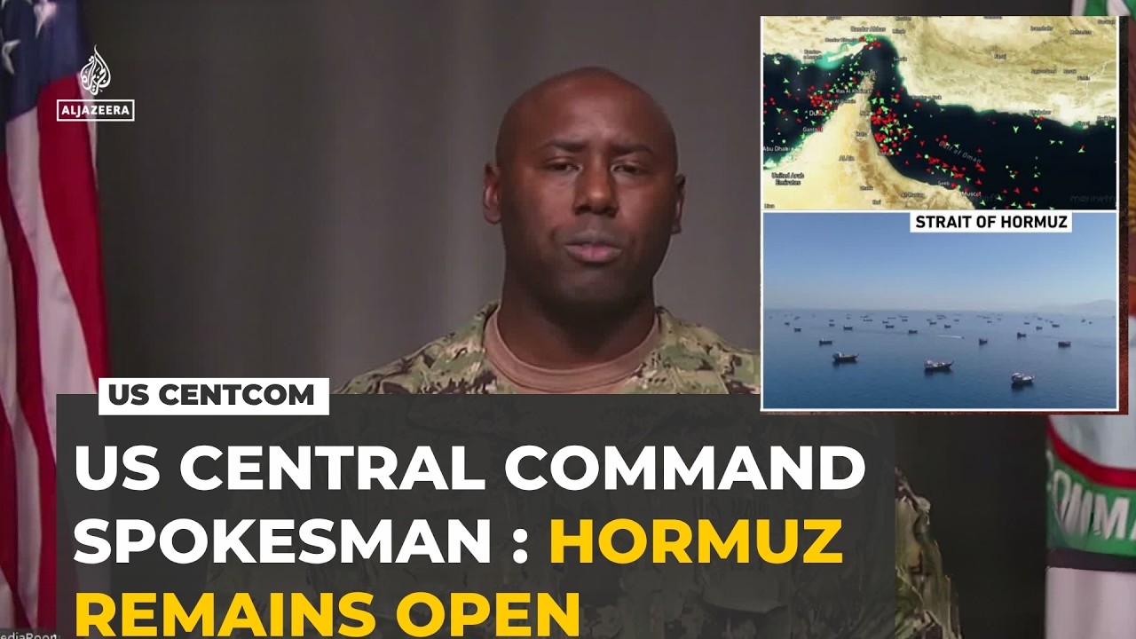 US CENTCOM: Hormuz remains open as US monitors Houthi threat near Bab al-Mandab