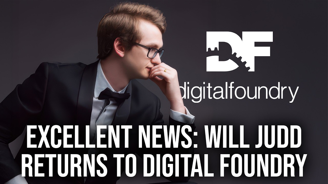Excellent News: Will Judd Is Returning To Digital Foundry