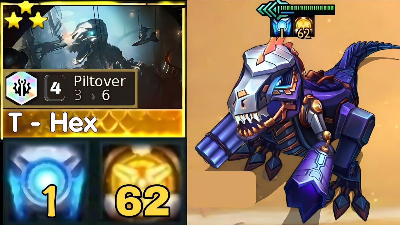 T-Hex 62 Stacks With only 4 Piltover tft set9