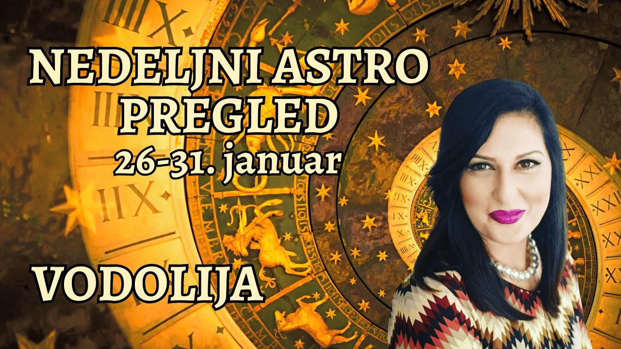 ♒ VODOLIJA NEDELJNI PREGLED | 26 - 31. JANUAR | ZAVRŠECI, ODLUKE I NOVI PRAVCI