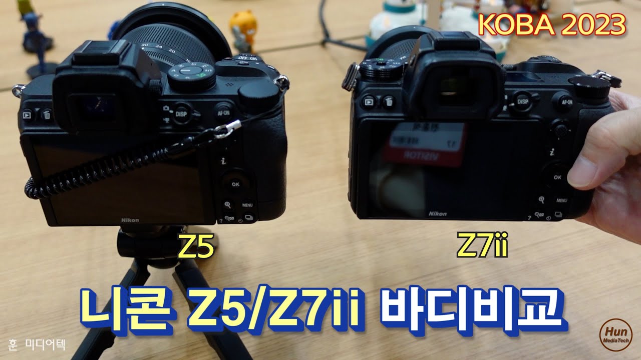 23-5-17 니콘 Z5 진정 혜자인가? Z7ii와의 바디비교-코바쇼(Nikon Z5, Z7ii & Z6ii-KOBA Show)