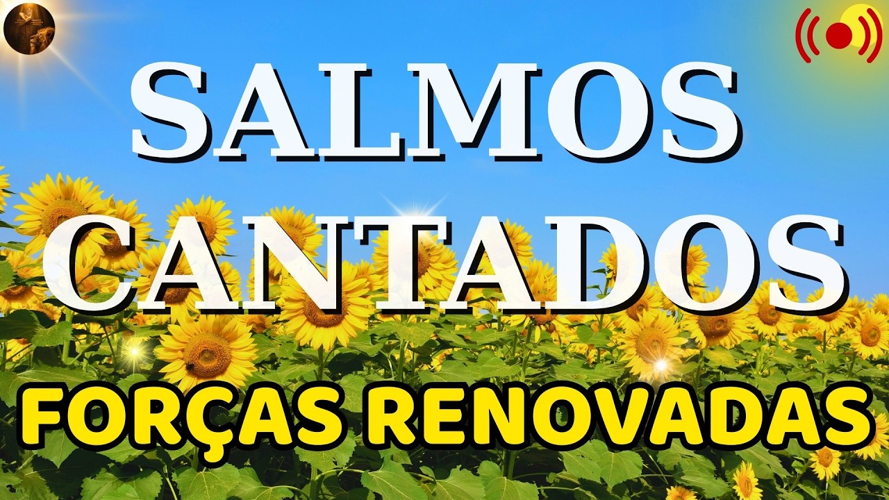 [ ao vivo ] 1 Hora de Salmos Cantados | Deus Está Renovando Suas Forças
