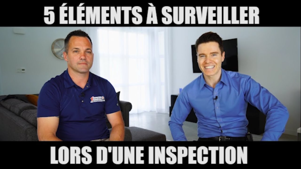 5 éléments à surveiller lors d'une inspection