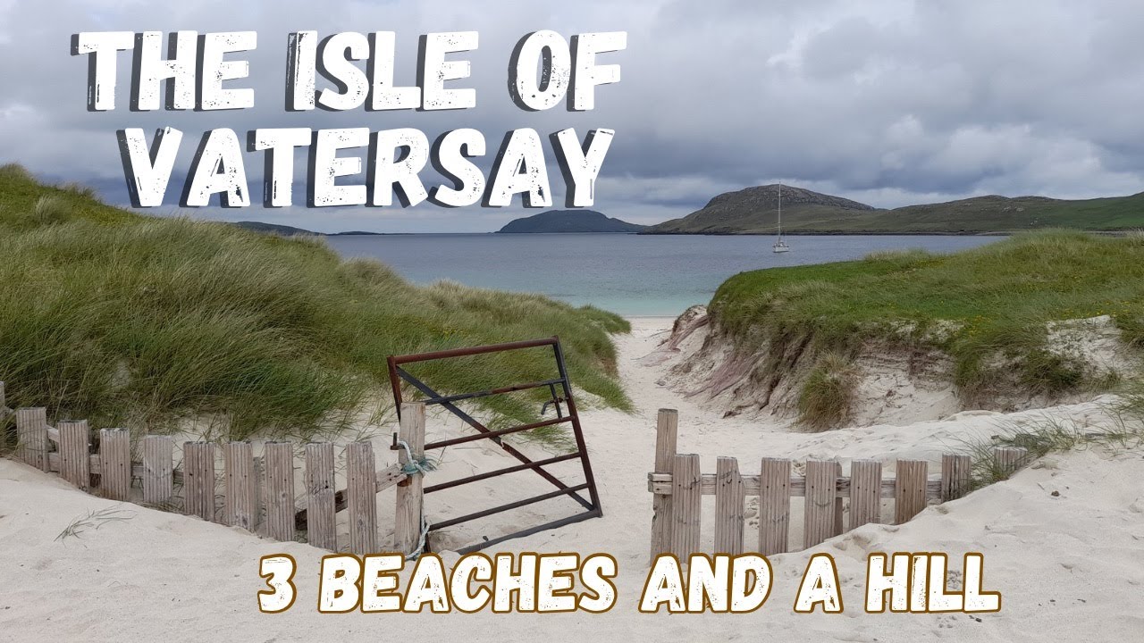 Isle of Barra part 3 | The isle of Vatersay - East beach, West beach, Bagh a Deas and Dun Vatersay