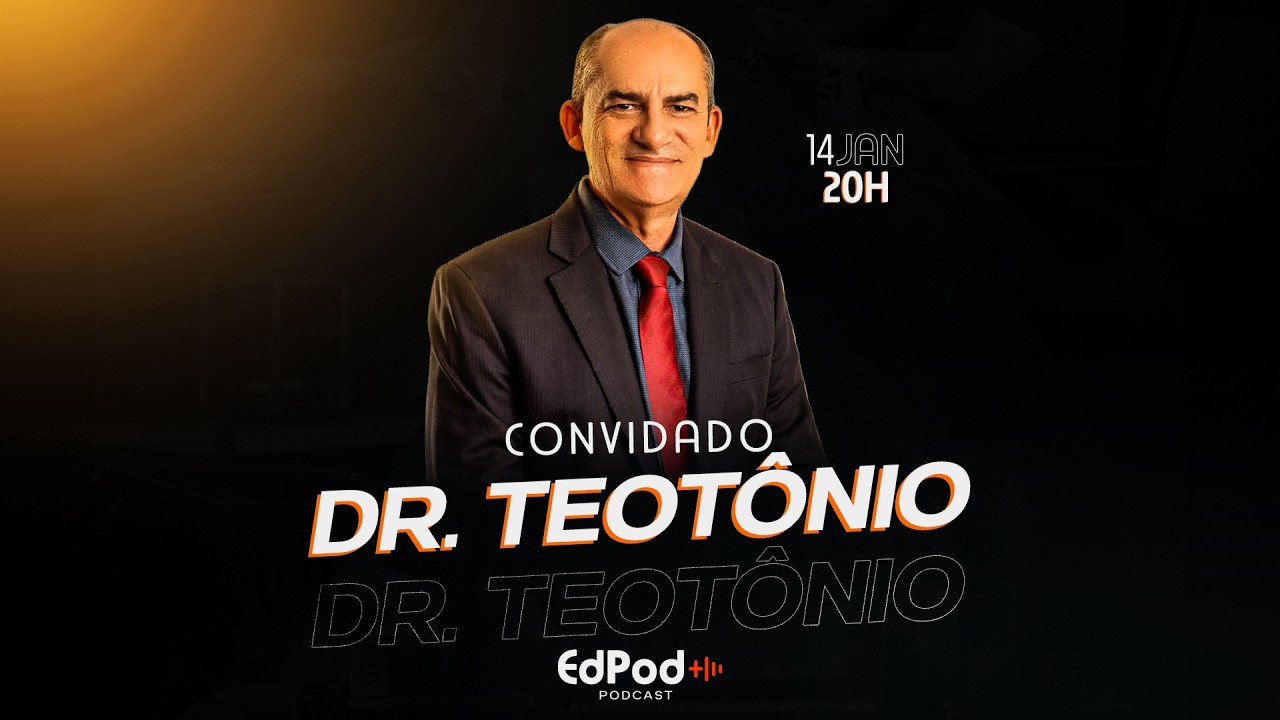 ED POD+ COM EDCARLO MONTEIRO: EP. 06 - Advogado Teotônio - SEXTO EPISÓDIO