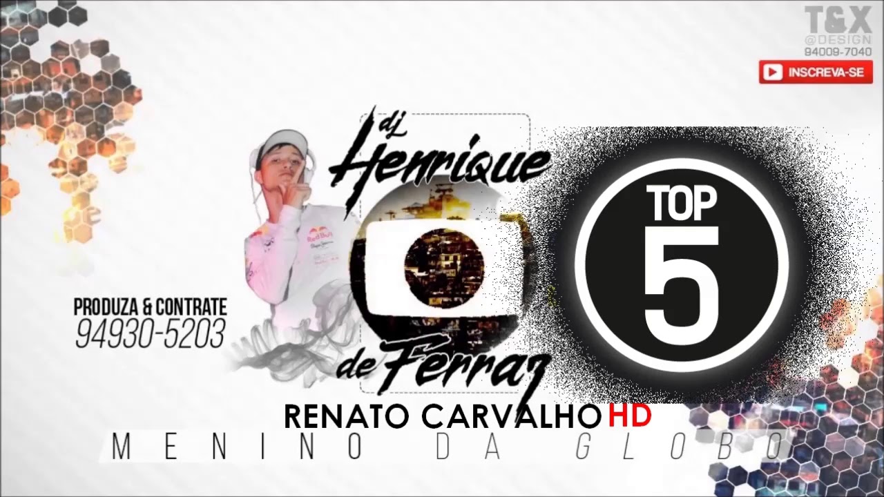 TOP 5 DJ HENRIQUE DE FERRAZ AS MAIS ACESSADAS