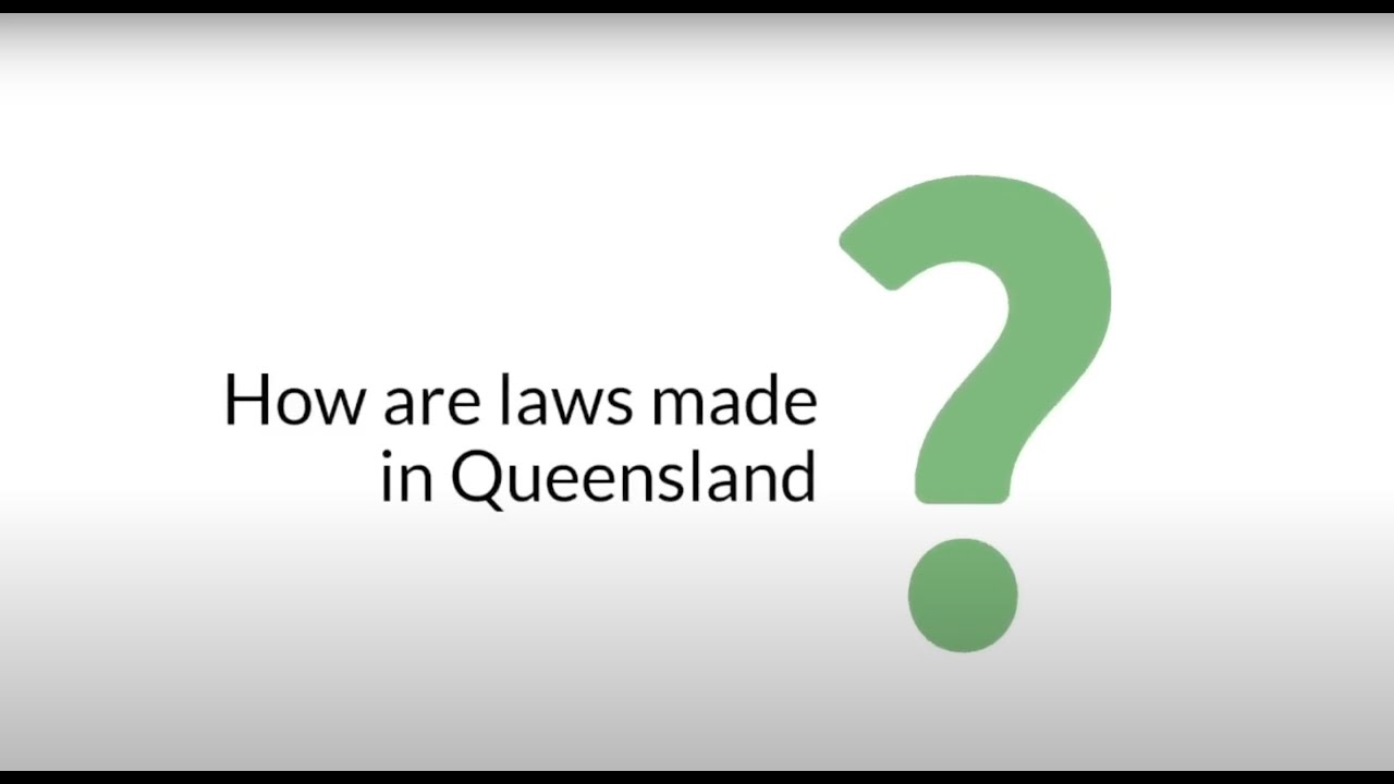 The Legislative Process in Queensland