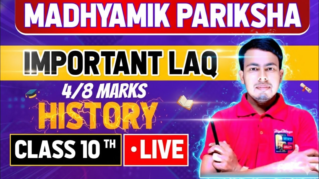 Madhyamik History Suggestion 2026 | 4 & 8 Marks Important Questions | WBBSE Class 10 History Live