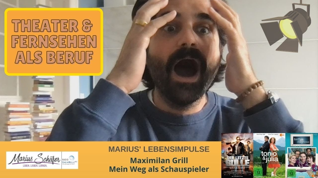 Maximilian Grill (Der letzte Bulle, Bettys Diagnose, Dr. Nice) - Mein Weg als Schauspieler