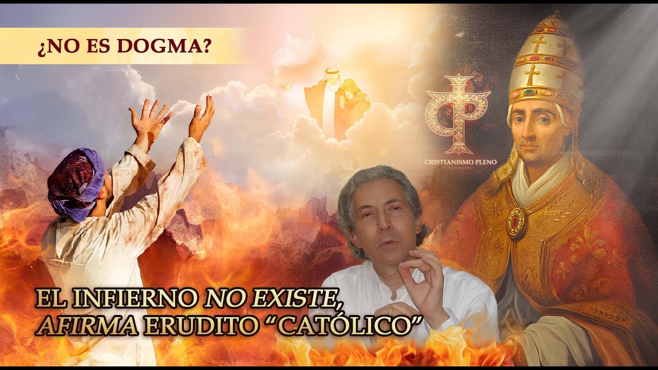 ¿NO es DOGMA? El infierno NO EXISTE, afirma erudito “católico”: Ariel Valdés