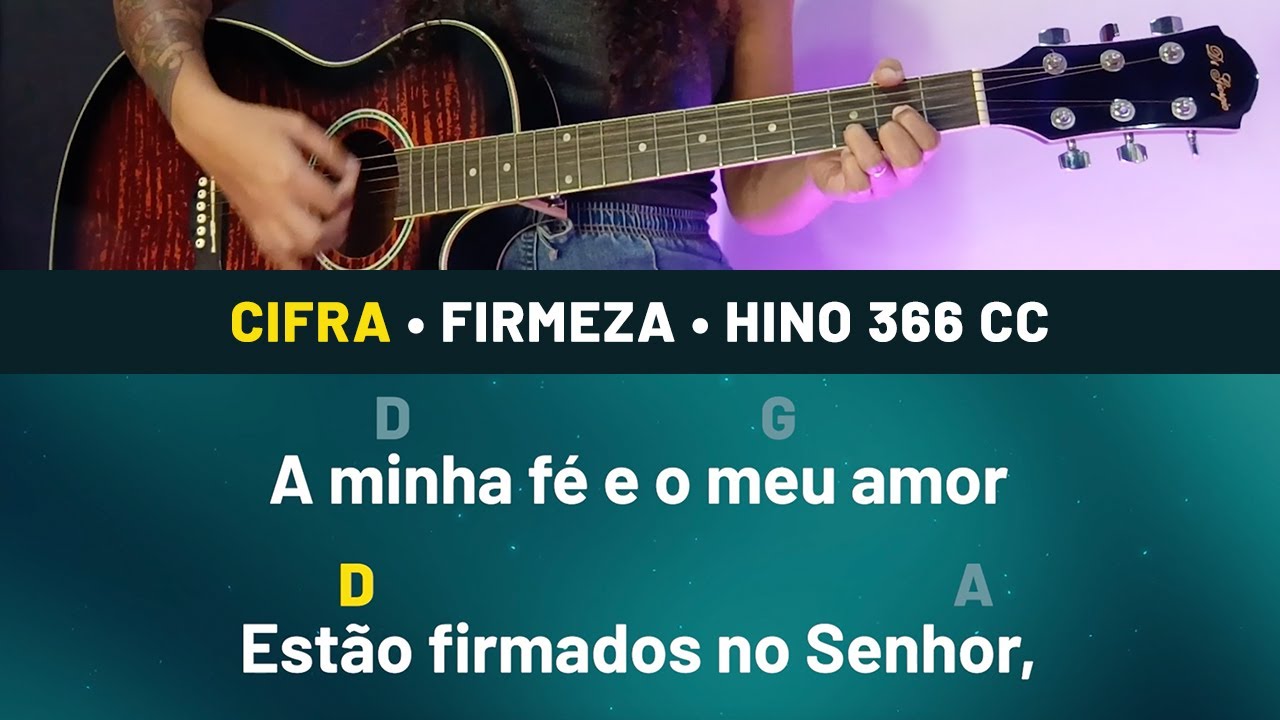 (Cifra) Firmeza • Hino 366 Cantor Cristão