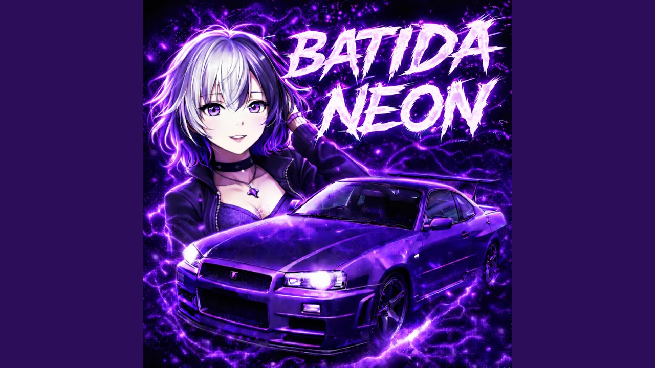 BATIDA NEON (Slowed)