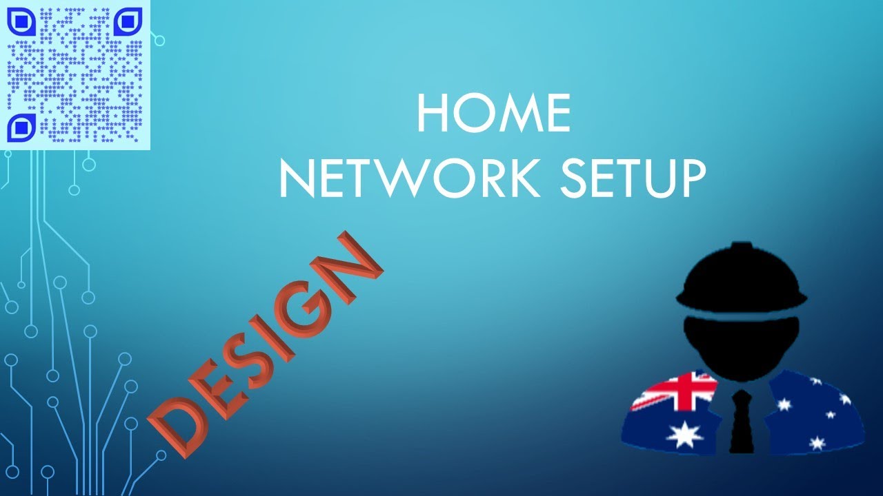 Designing your Home Network