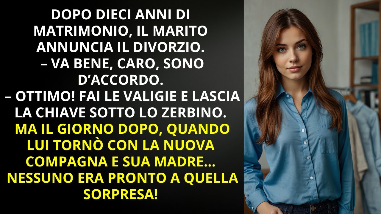 Dopo 10 Anni di Matrimonio, il Marito Le Chiede il Divorzio… Ma Il Giorno Dopo Trova una Sorpresa..