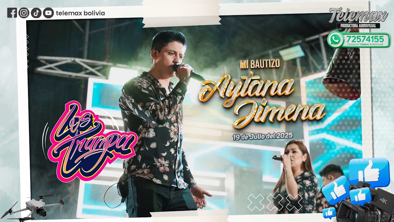 Los Trampa en vivo - Bautizo de Aytana Jimena - Telemax Productora Audiovisual