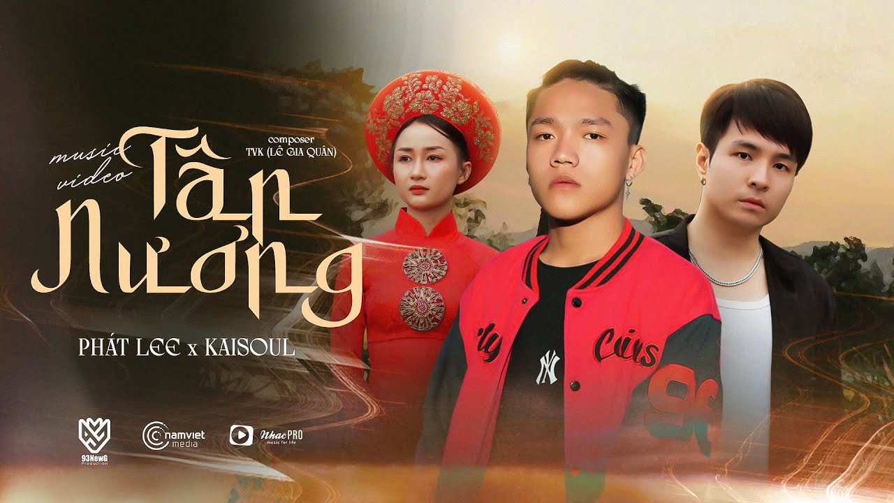 TÂN NƯƠNG - PHÁT LEE ft KAISOUL || OFFICIAL MUSIC VIDEO || mặc vào người chiếc áo hôm nay em là ....