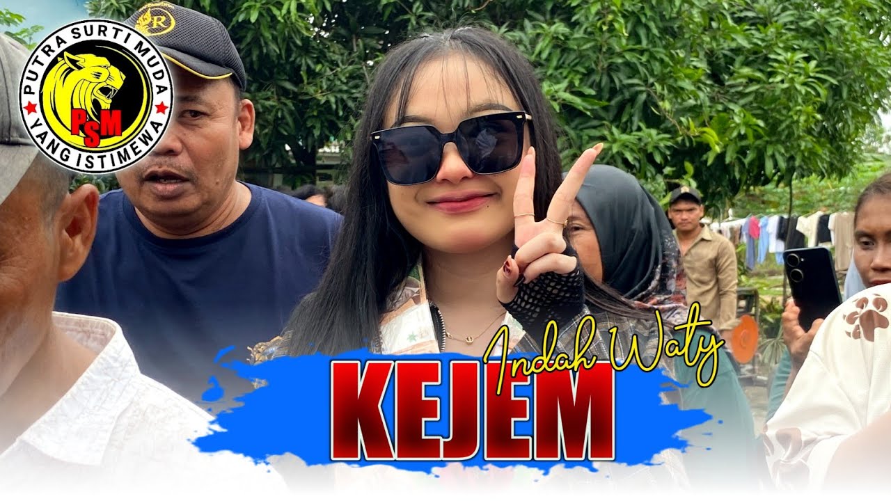 KEJEM | VOC. INDAH WATY - PUTRA SURTI MUDA‼️DESA LANGGENGSARI LELEA INDRAMAYU 2025