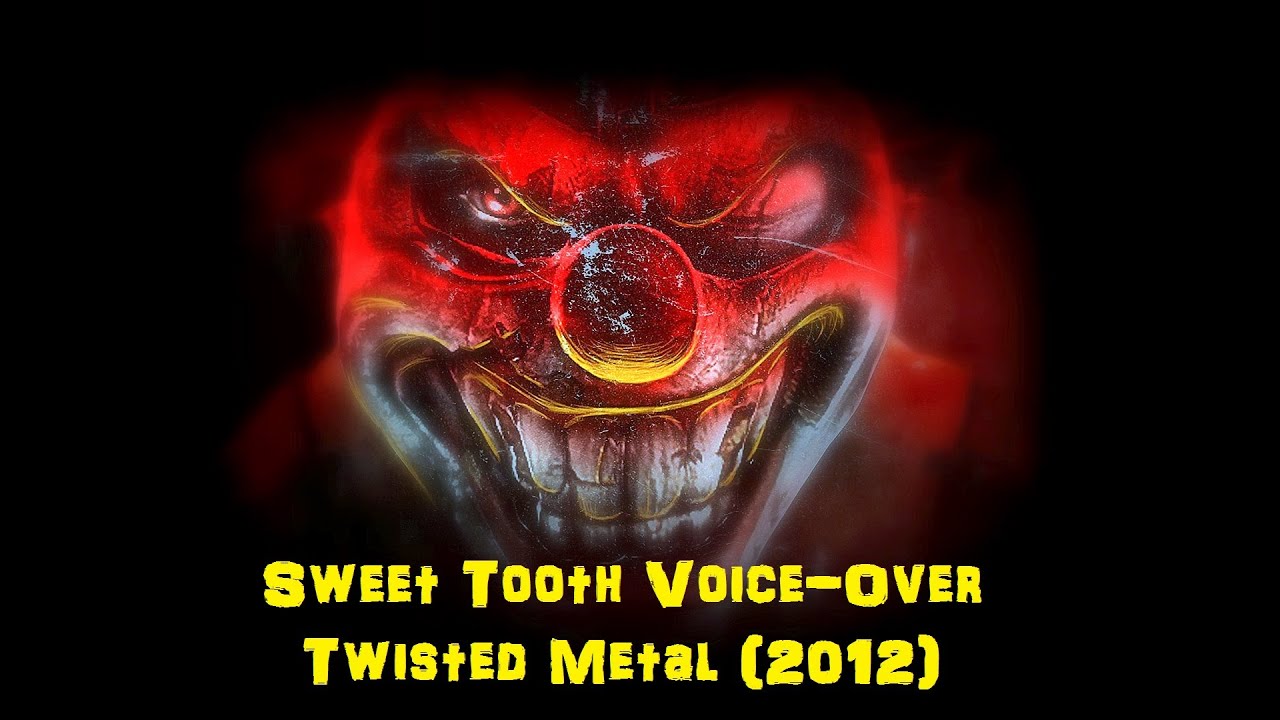 Sweet Tooth Voice Over Twisted Metal 2012