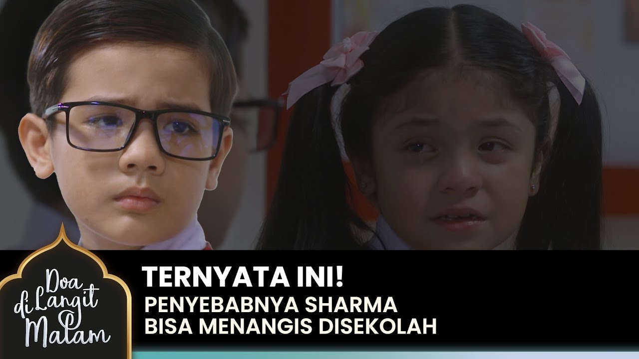 SHARMA MENANGIS! Karena Kangen Dengan Ayahnya & Amanda | DOA DI LANGIT MALAM | Eps 8 (3/5)