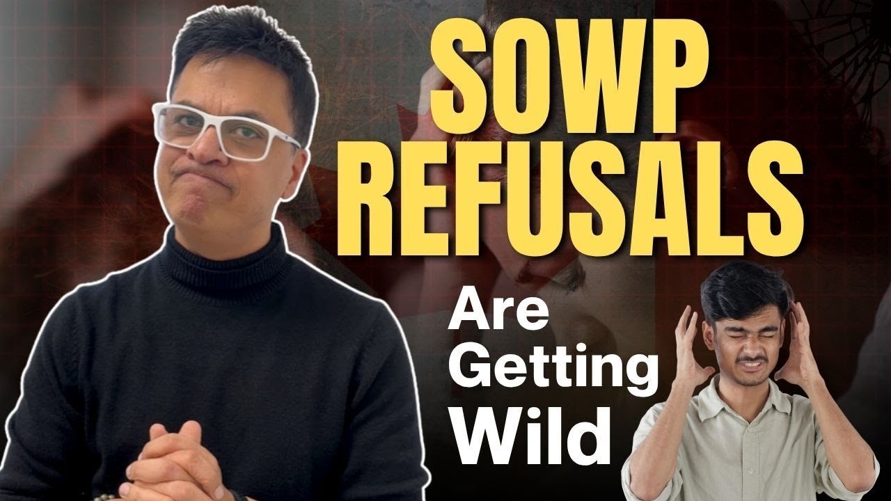 IRCC Is Refusing SOWP Applications for Hidden Reasons