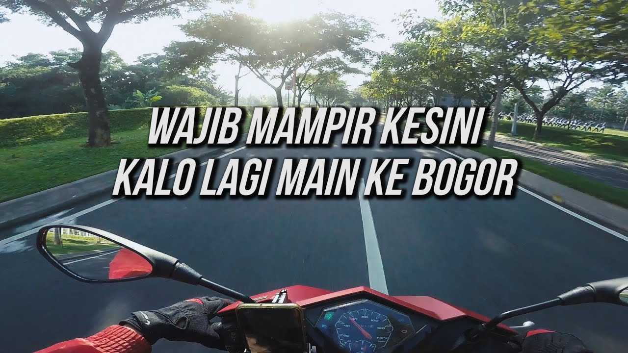 MOTORAN KE BOGOR BARENG ISTRI