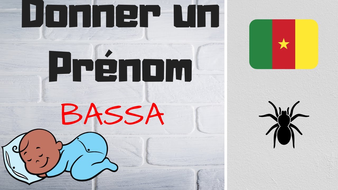 Les PRÉNOMS en BASSA ?
