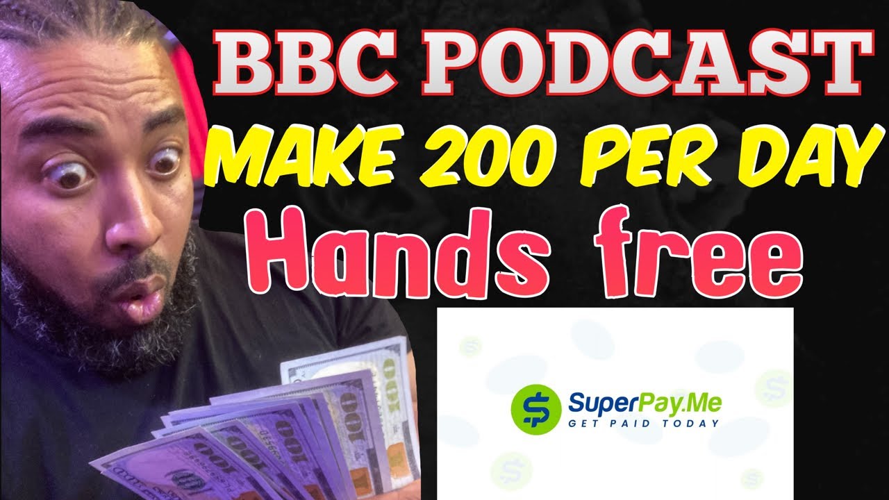 BEST SIDE HUSTLE APP TO MAKE 200 PER DAY IN 2023 WITH SUPERPAY.ME APP