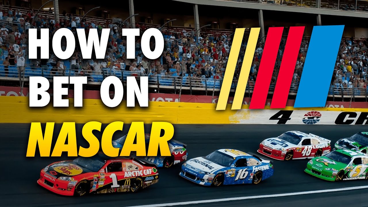 How to Bet on NASCAR Races for Beginners