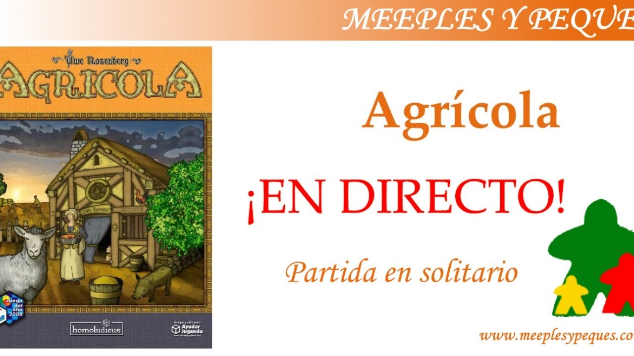 Partida en solitario al agrícola en directo (MyP)