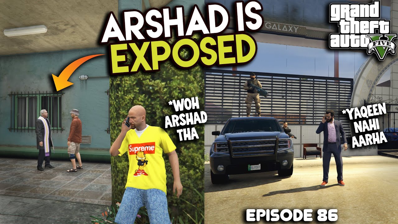 52 - ARSHAD BHAI IS EXPOSED | EP #86 | GTA 5 MODS | Rich life Series | Urdu
