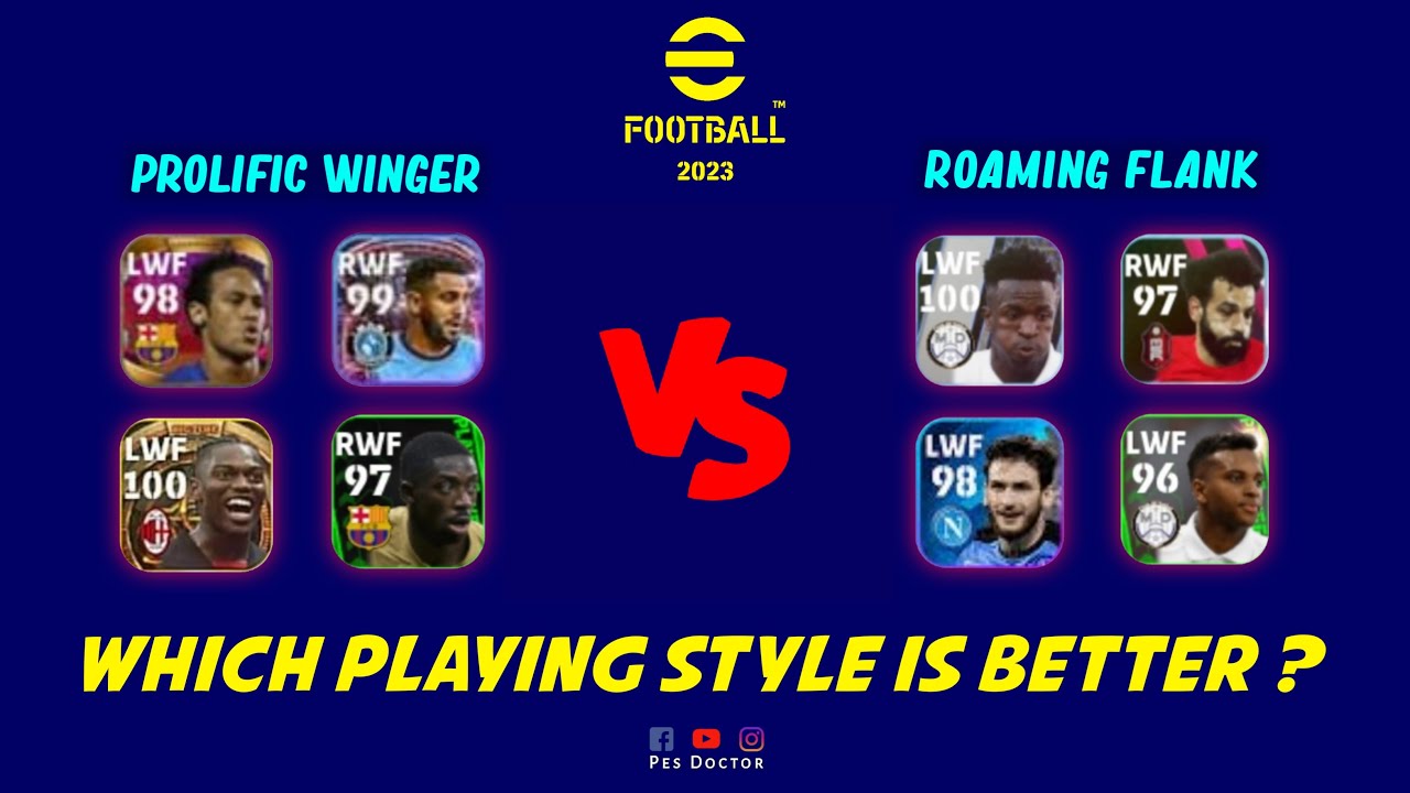 Prolific Winger vs Roaming Flank Playing Style Comparison | eFootball 2023 Mobile