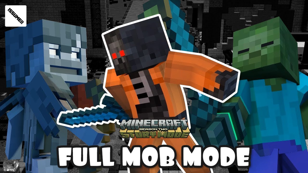 MOB TEAM RETURNED! FULL MOB MODE Minecraft Story Mode Season 2