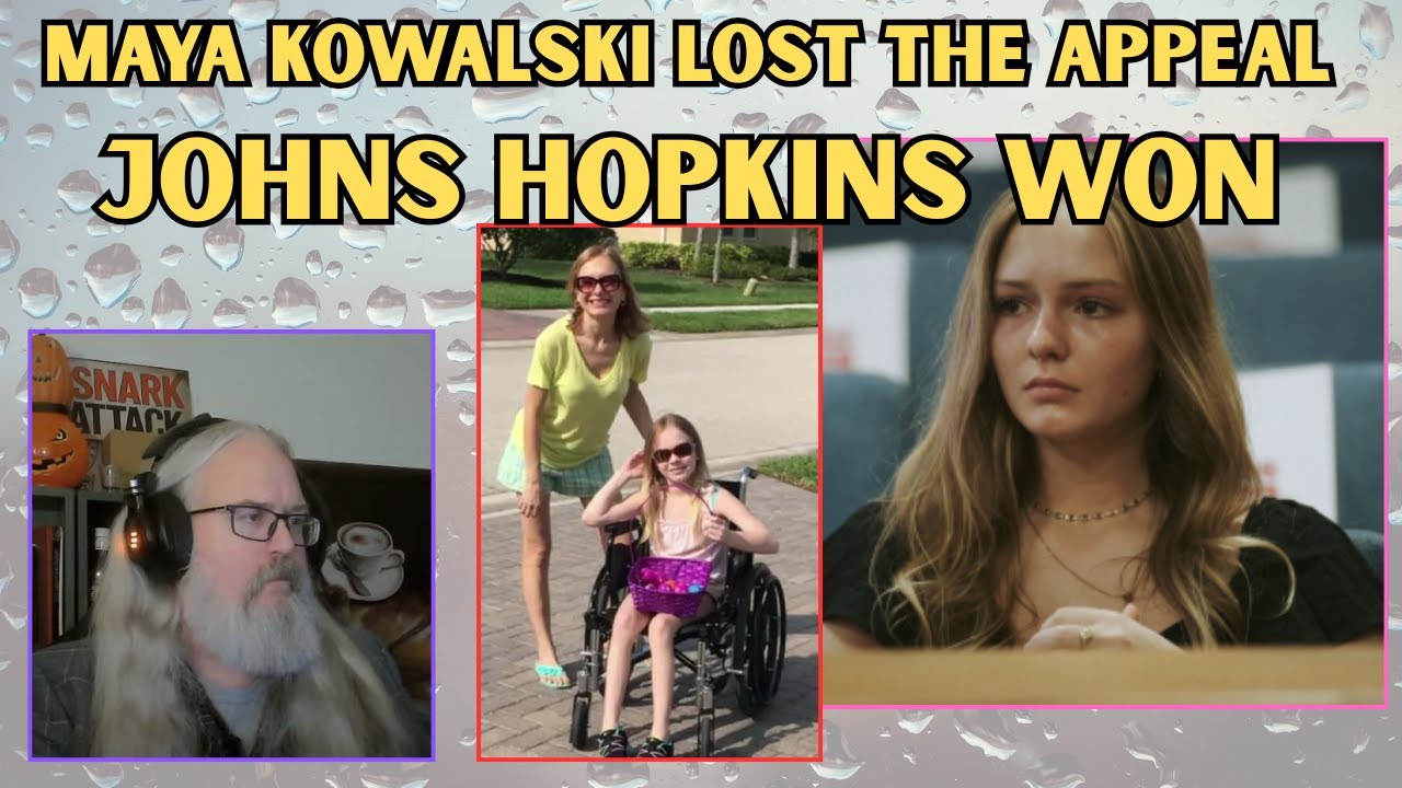 Maya Kowalski lost the appeal - JHACH won.