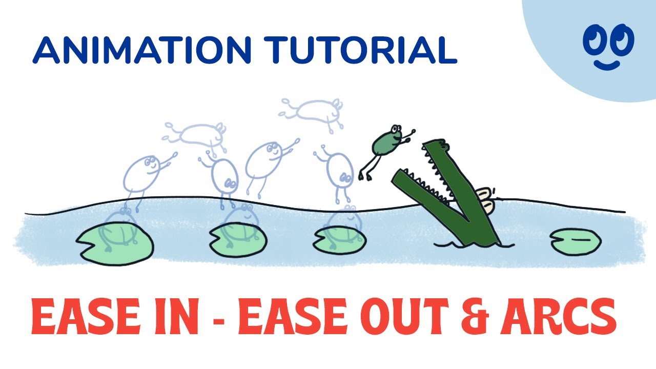 12 Principles of Animation - Ease In Ease Out and Arcs Tutorial