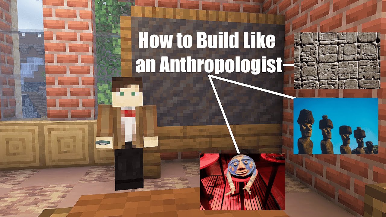 Improve Your Minecraft Worldbuilding with Anthropology