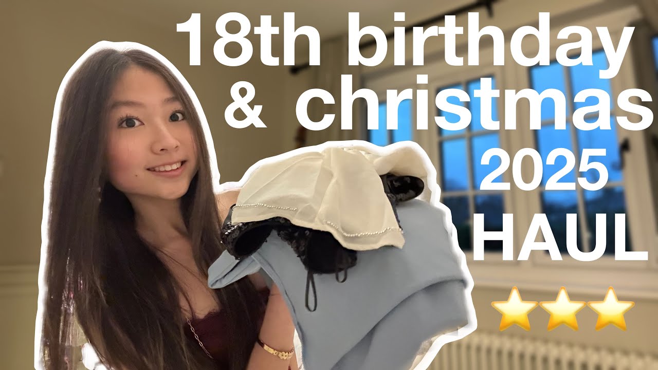 my 18th birthday + christmas haul!!!