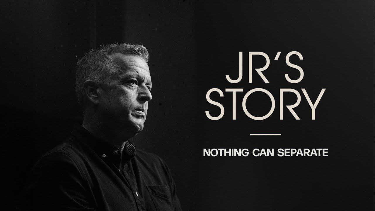 JR's Story: Nothing Can Separate