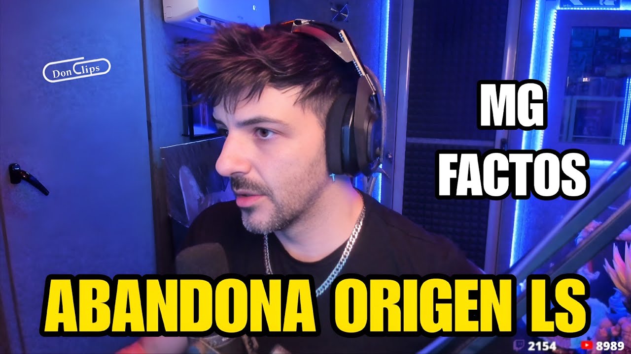 NEXXUZ ABANDONA ORIGEN RP, FACTOS, EXPLICACIÓN, MOTIVOS DEL POR QUE DEJARA de ROLEAR , EL MG ETC