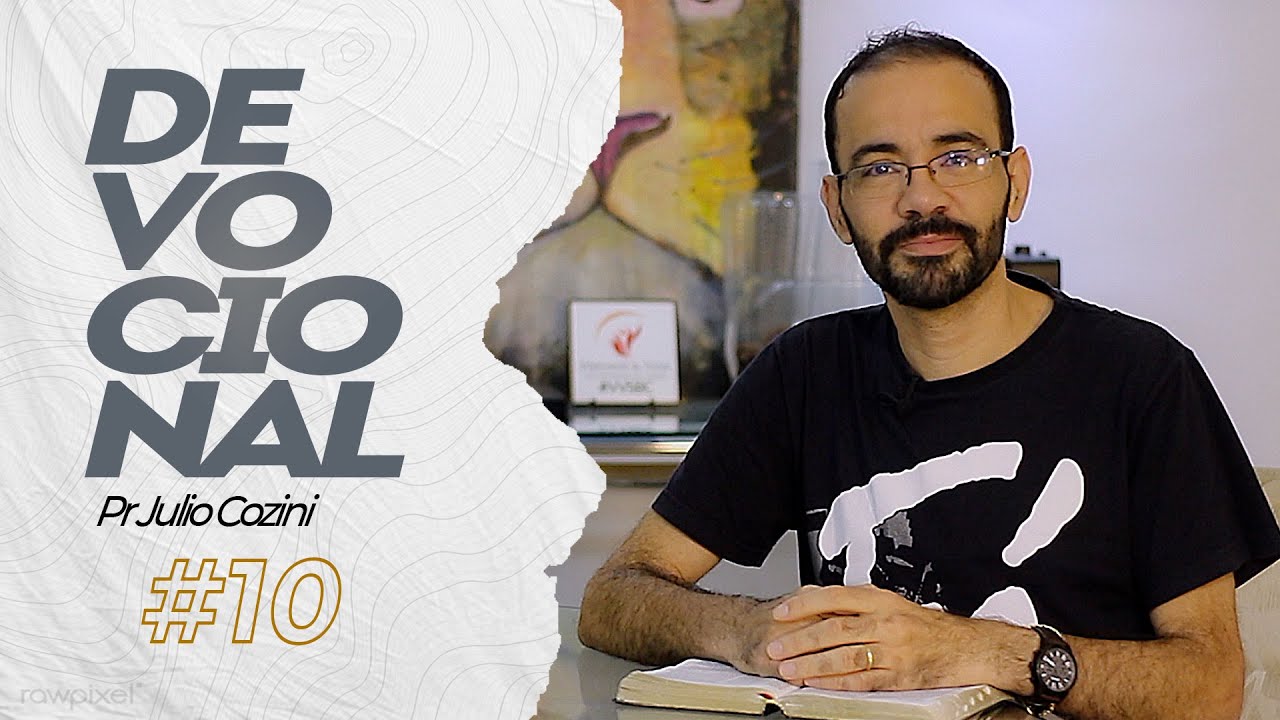 Pr. Julio Cozini | Devocional #10 | Isaías 43:1-3