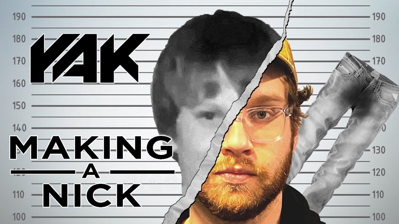 Making A Nick | Part 1 of ???