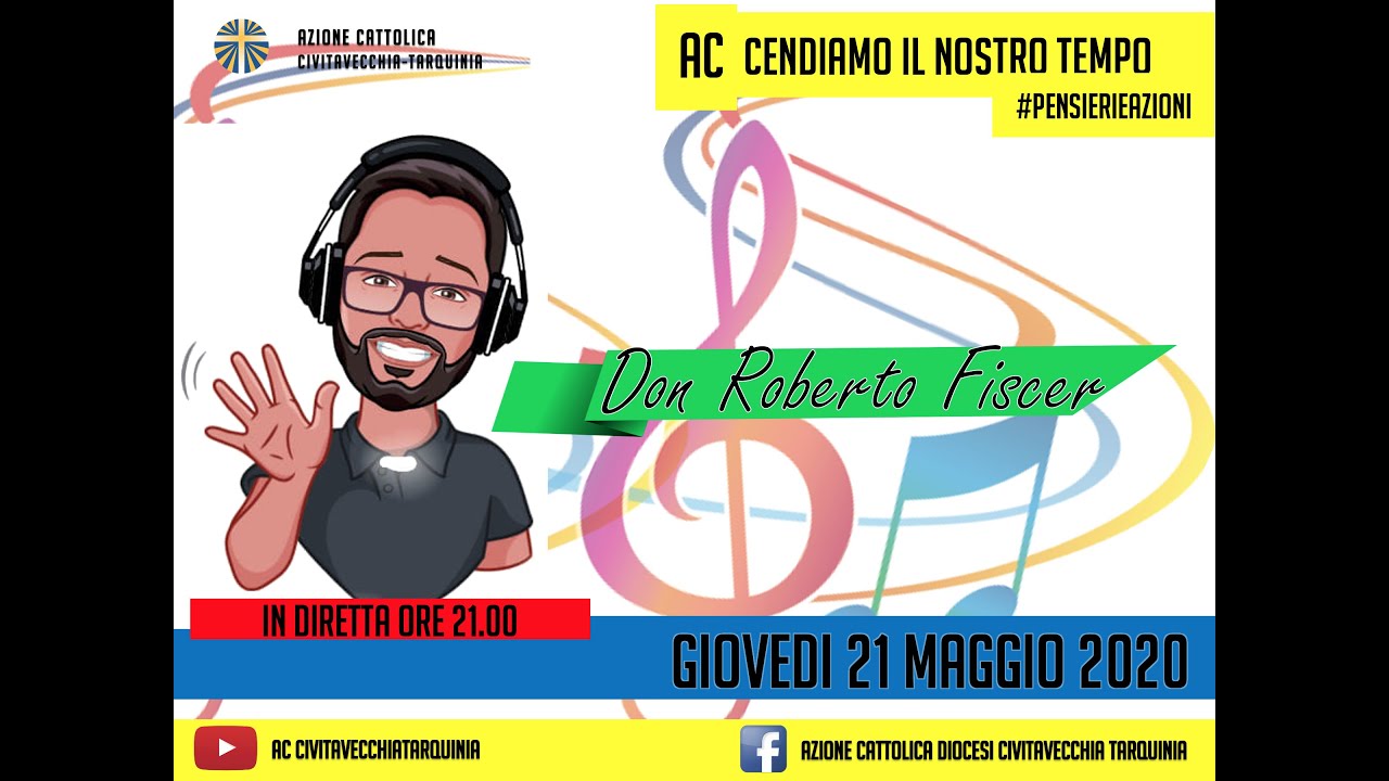ACCENDIAMO IL NOSTRO TEMPO #PENSIERIEAZIONI con Don Roberto Fiscer
