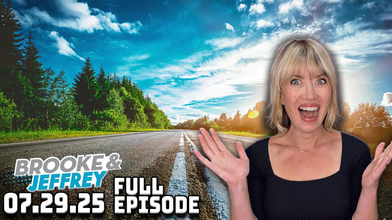 FULL SHOW 7/29/25: Change My Man Awkward Call, Vacay Confession + Brooke Trivia | Brooke and Jeffrey