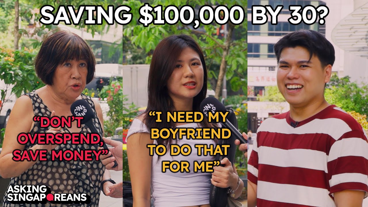 How Much Savings Should You Have By 30? Is $100K Possible? | Asking Singaporeans | Street Interview