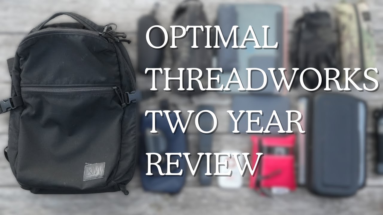 My Urban EDC Pack: Optimal Thread Works (2 Year Review)