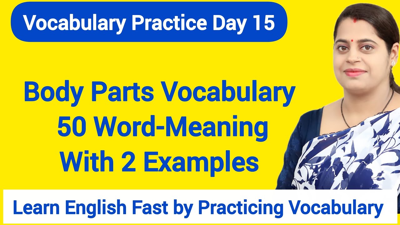 Learn English fast by Mastering Vocabulary| Body Parts Name| 50 word meaning & 100 sentences