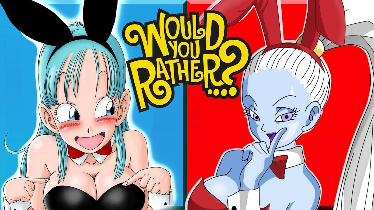 Bulma Bunny and Vados Play Would You Rather?