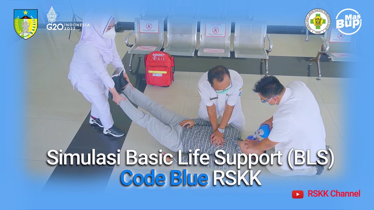 Simulasi Basic Life Support (BLS) CODE BLUE RSKK