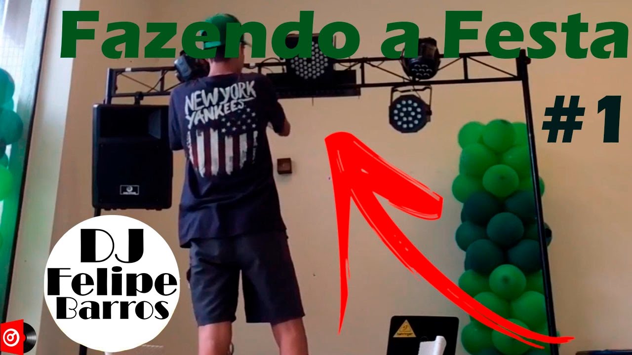 Fazendo a festa #1   -((DJ Felipe Barros))-