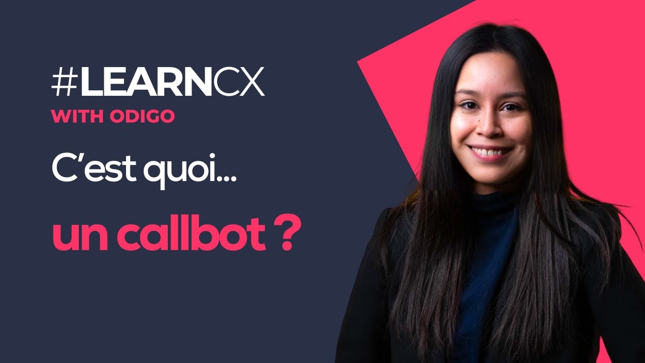 C'est quoi un Callbot ?